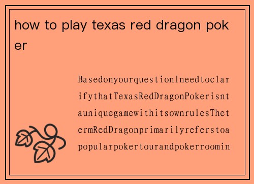 how to play texas red dragon poker